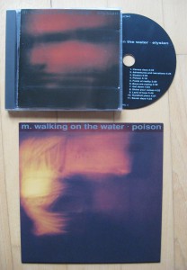 m walking on the water elysian und die poison single